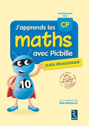 J'apprends les maths CP avec Picbille . Livre du ma?tre - Pierre Clerc