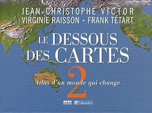 Immagine del venditore per Le Dessous des Cartes : Coffret en 2 volumes : Atlas g?opolitique ; Atlas d'un monde qui change - Jean-Christophe Victor venduto da Book Hmisphres