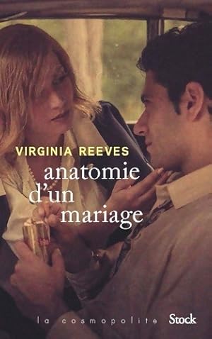 Anatomie d'un mariage - Virginia Reeves