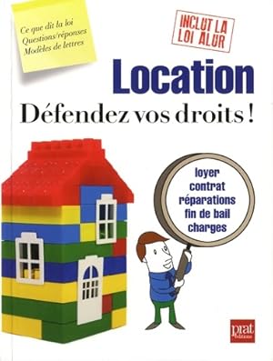 Location : D fendez vos droits ! - Agn s Chambraud