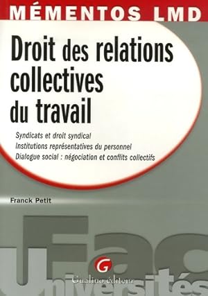 m?mentos lmd - droit des relations collectives du travail - Petit F.