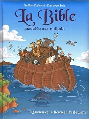 Image du vendeur pour La bible racont?e aux enfants - Gauthier Dosimont mis en vente par Book Hmisphres