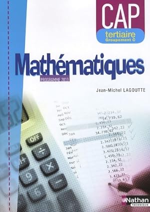 Math?matiques - CAP tertiaire - groupement c - Jean-Michel Lagoutte