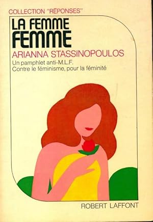 La femme femme - Arianna Stassinopouloos