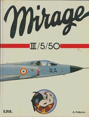 Mirage III/ 5 / 50 - Alain Pelletier