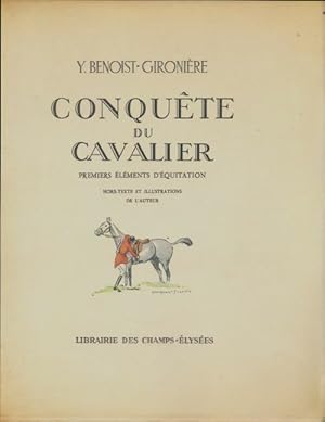 Conqu te du cavalier - Yves Benoist-Gironi re