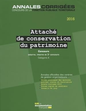 Attach  de conservation du patrimoine 2016 - Concours externe interne 3e concours - Cat gorie A -...