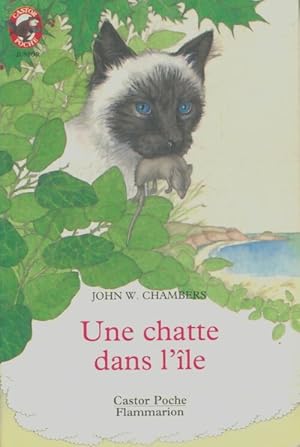 Image du vendeur pour Une chatte dans l'?le - John W. Chambers mis en vente par Book Hmisphres