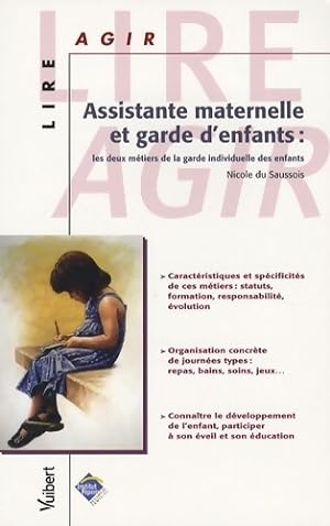 Assistante maternelle et garde d'enfants : Les deux m?tiers de la garde individuelle des enfants ...