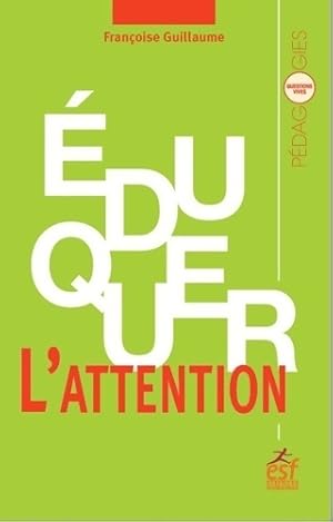  duquer l'attention - Fran oise Guillaume