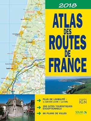 Atlas des routes de France 2018 - Collectif