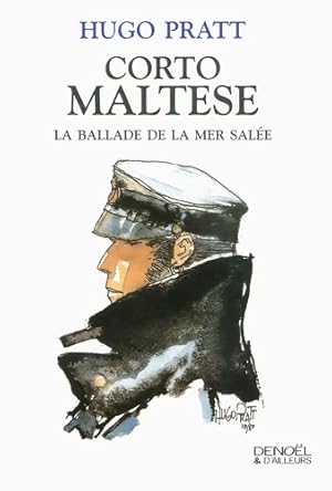 Seller image for Corto Maltese : La ballade de la mer sal?e - Hugo Pratt for sale by Book Hmisphres