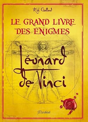 Grand livre des  nigmes l onard de Vinci - Richard Wolfrik Galland