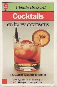 Cocktails en toutes occasions - Claude Brossard