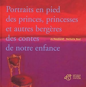 Portraits en pied des princes princesses et autres berg?res des contes de notre - Nathalie Novi