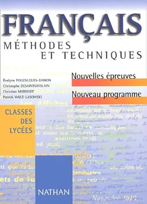 Fran ais Classes des lyc es. M thodes et techniques - Collectif