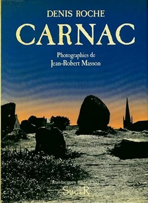 Carnac ou les m?saventures de la narration - Denis Roche