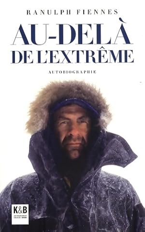 Au-del  de l'extr me - Ranulph Fiennes