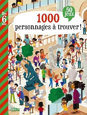 Mon grand livre de jeux - Cherche et trouve 1000 personnages - D?s 6 ans - Mattia Cerato