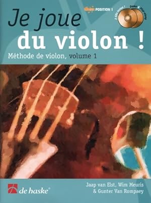 Je joue du violon vol 1 . Violon - De Haske - Jaap Van Elst