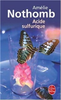 Seller image for Acide sulfurique - Am?lie Nothomb for sale by Book Hmisphres
