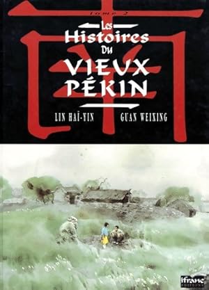 Imagen del vendedor de Les histoires du vieux P?kin Tome II - Lin Ha?-Yin a la venta por Book Hmisphres