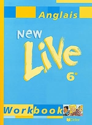 Anglais 6e. New live workbook - Odile Plays Martin-Cocher