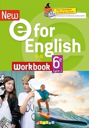 E for English 6e - workbook A1>A2 - Virginie Bordat