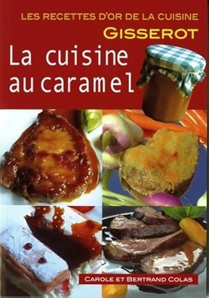 La cuisine au caramel - Carole Colas