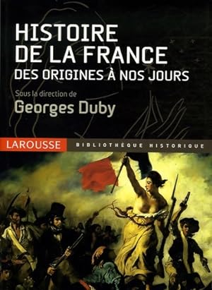 Histoire de la France : Des origines ? nos jours - Maurice Agulhon