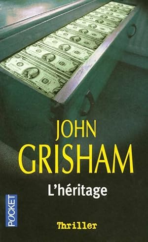 L'h?ritage - John Grisham