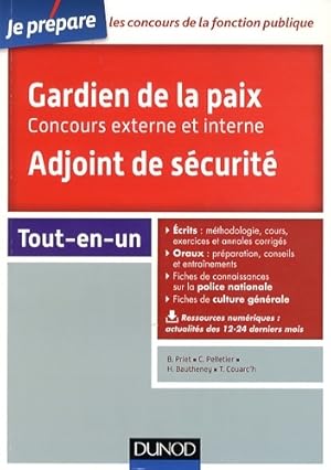 Gardien de la paix adjoint de s curit  : Concours externe et interne - Benoit Priet