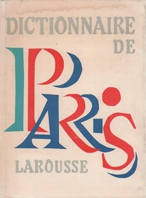 Dictionnaire de Paris - Collectif