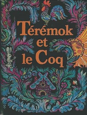 T r mok et le coq - Igor Erchov