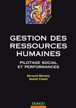 Image du vendeur pour Gestion des ressources humaines : Pilotage social et performances - Bernard Martory mis en vente par Book Hmisphres