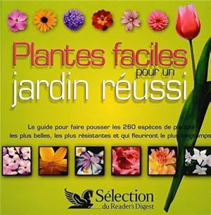 Plantes faciles pour un jardin r ussi - Jeanne Bon me