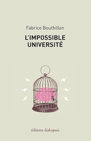 L'impossible universit? - Fabrice Bouthillon