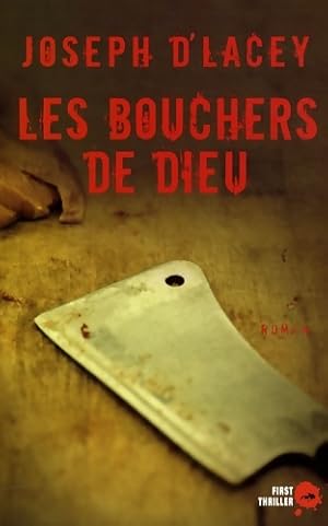 Seller image for Les bouchers de Dieu - Joseph D'lacey for sale by Book Hmisphres