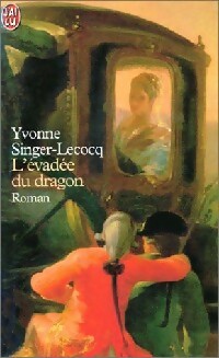 Seller image for L'?vad?e du dragon - Yvonne Singer-Lecocq for sale by Book Hmisphres