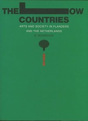 The low countries : Arts and society in flanders and the netherlands : A yearbook 1995-96 - Colle...