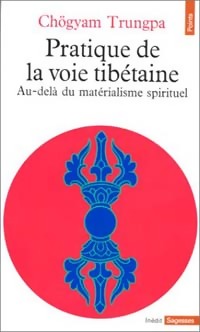 Image du vendeur pour Pratique de la voie tib?taine - Ch?gyam Trungpa mis en vente par Book Hmisphres