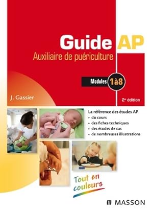 Guide AP - Auxiliaire de pu?riculture - Jacqueline Gassier