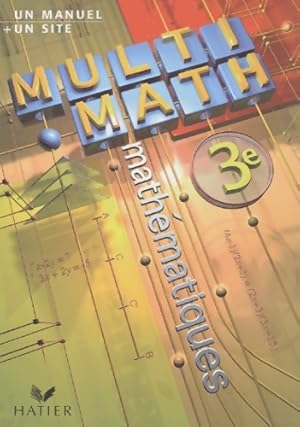 Multi-math 3e : Manuel de l' l ve - Jean-Dominique Picchiottino