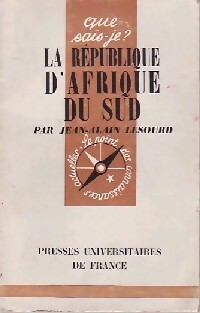 La r?publique d'Afrique du Sud - Jean-Alain Lesourd