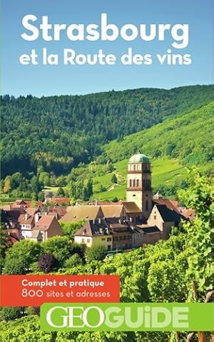 Guide Strasbourg Route des Vins - Florence P?ry