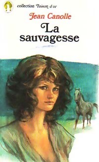 Seller image for La sauvagesse - Jean Canolle for sale by Book Hmisphres