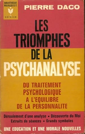 Les triomphes de la psychanalyse - Pierre Daco