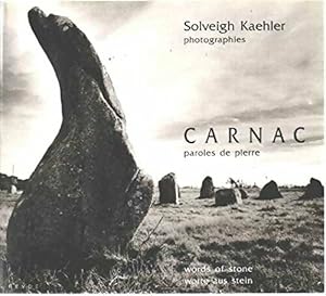 Seller image for Carnac paroles de pierre - Solveigh Kaehler for sale by Book Hmisphres