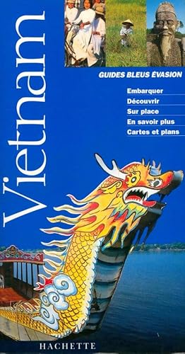 Vietnam 1999 - Guide Bleu Evasion