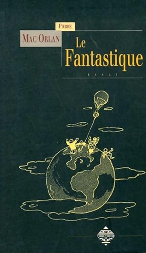 Le fantastique - Pierre Mac Orlan